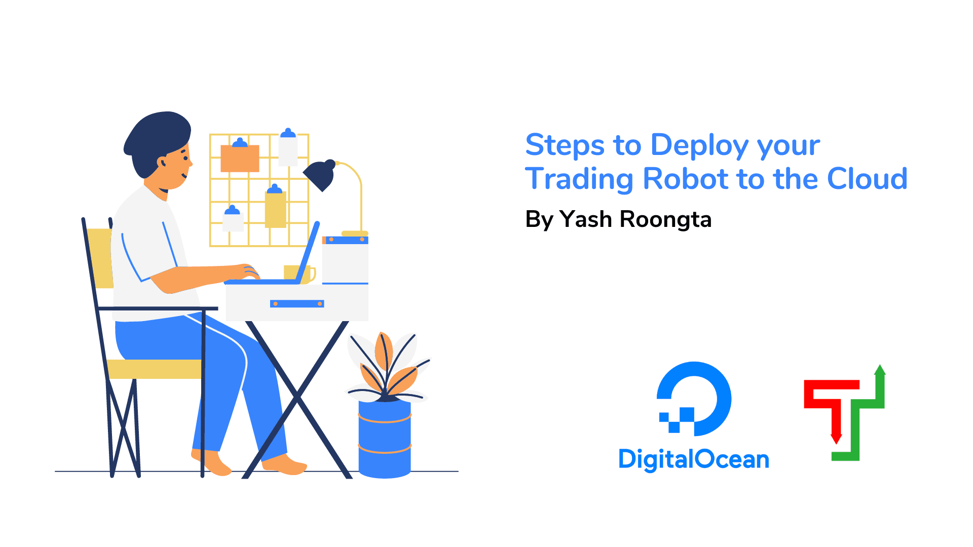 Steps to Deploy your Trading Robot to the Cloud